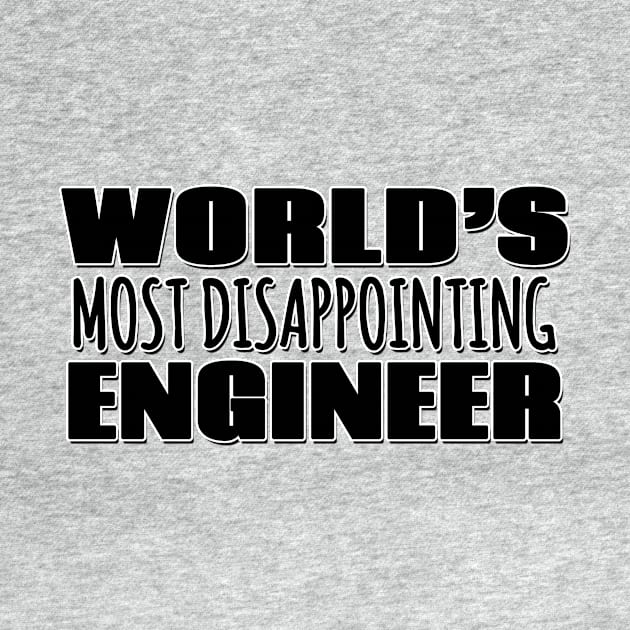 World's Most Disappointing Engineer by Mookle